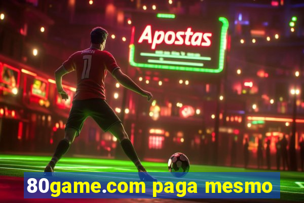80game.com paga mesmo